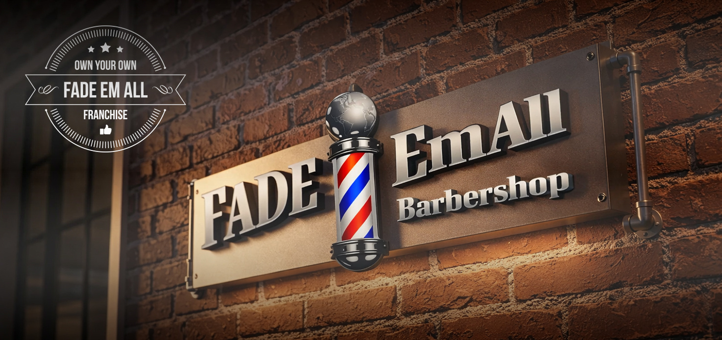 Fade 'Em All Barbershop sign on a brick wall